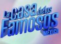 Da inicio la cuarta temporada de La Casa de los Famosos México
